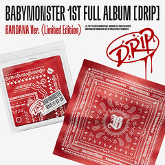BABYMONSTER - DRIP [BANDANA Ver.][LIMITED EDITION]