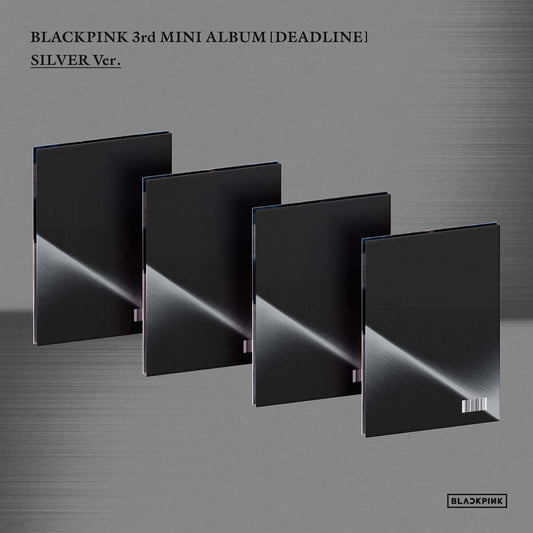 BLACKPINK - DEADLINE (SILVER Ver.) [PRECOMMANDES]