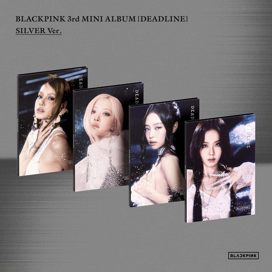 BLACKPINK - DEADLINE (SET SILVER Ver.) SET + BONUS DE RESERVAS