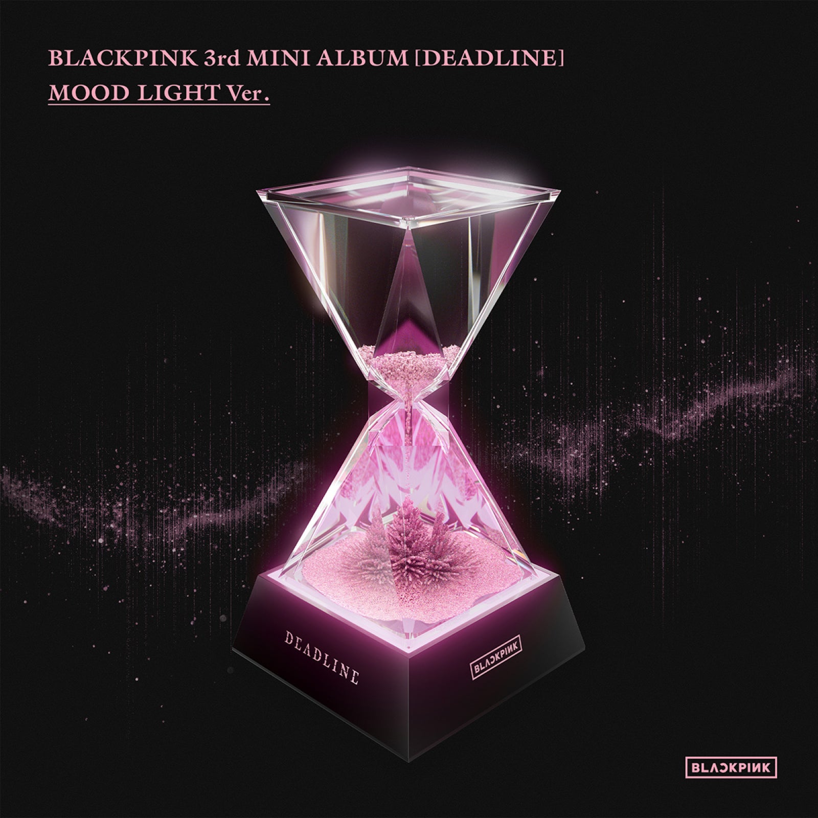 BLACKPINK - DEADLINE (MOOD LIGHT Ver.) STOCK SUPPLÉMENTAIRE -