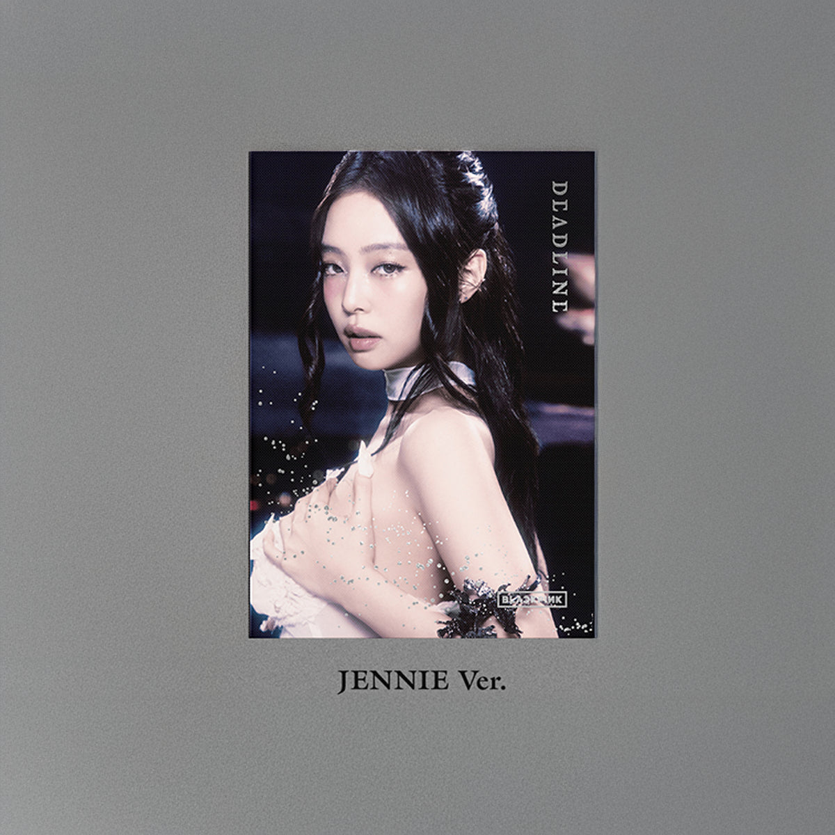 BLACKPINK - DEADLINE (SILVER Ver.)