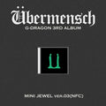 G-DRAGON - 3rd Album [Übermensch] (MINI JEWEL ver.) (NFC) (VER.03)