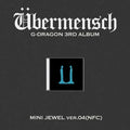 G-DRAGON - 3rd Album [Übermensch] (MINI JEWEL ver.) (NFC) (VER.04)
