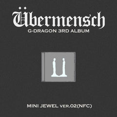 G-DRAGON - 3rd Album [Übermensch] (MINI JEWEL ver.) (NFC) (VER.02)