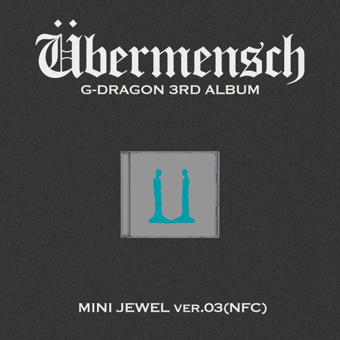 G-DRAGON - 3rd Album [Übermensch] (MINI JEWEL ver.) (NFC) (VER.03)
