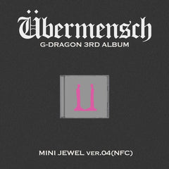 G-DRAGON - 3rd Album [Übermensch] (MINI JEWEL ver.) (NFC) (VER.04)