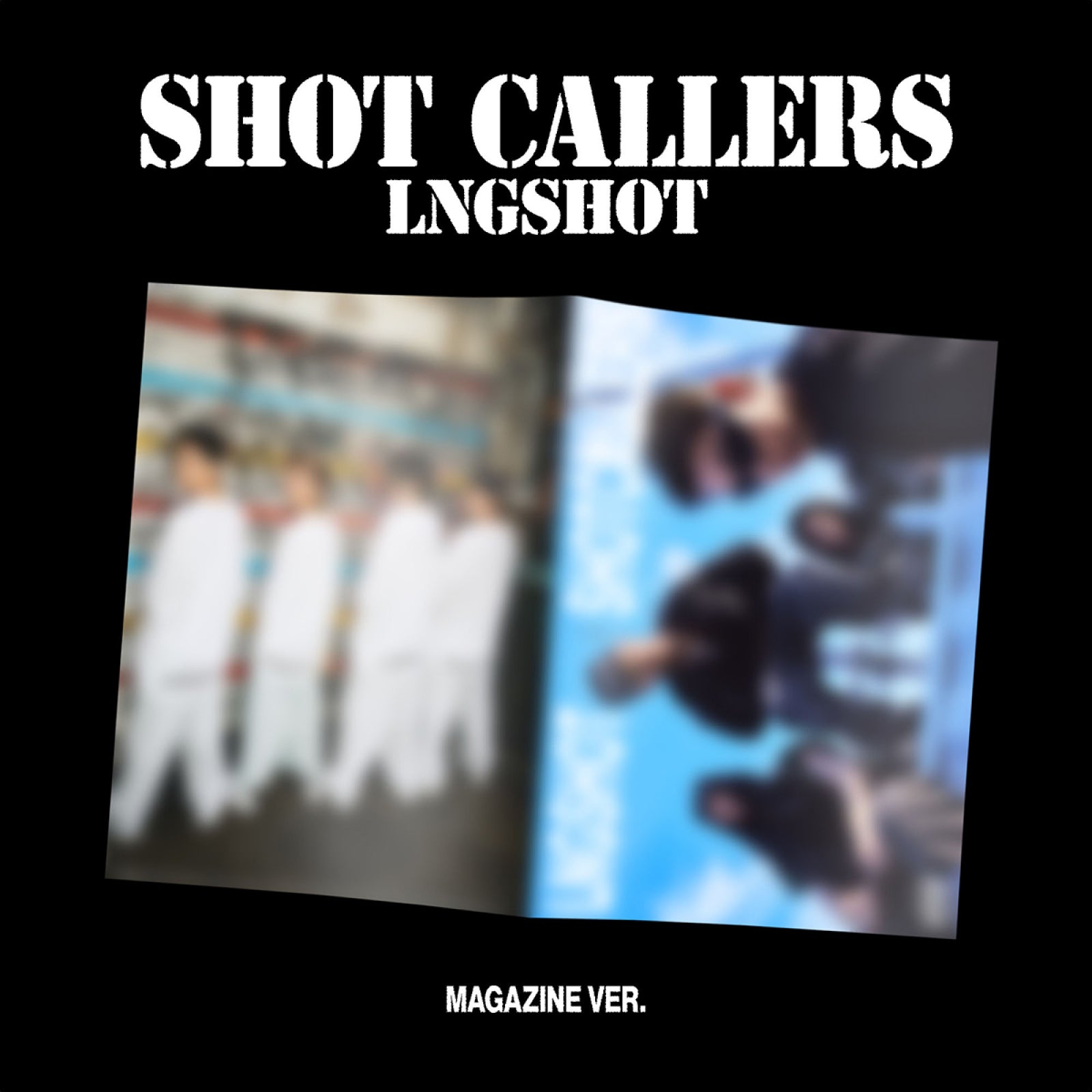 LNGSHOT - SHOT CALLERS [Magazine Ver.]