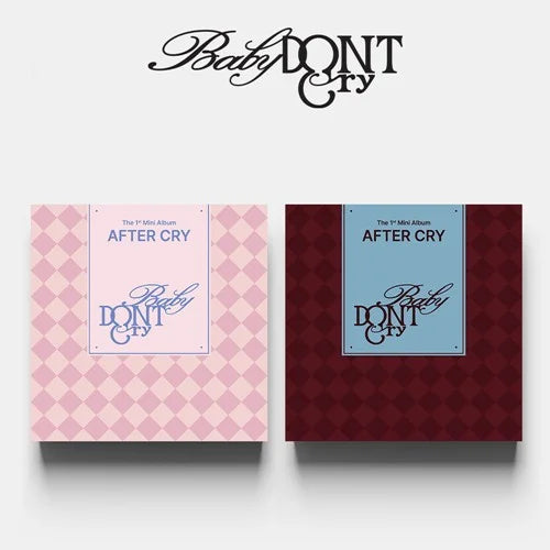 Baby DONT Cry – The 1st Mini Album [AFTER CRY]