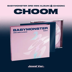 BABYMONSTER – 3rd MINI ALBUM [CHOOM] (Jewel Ver.) (Member Ver.)