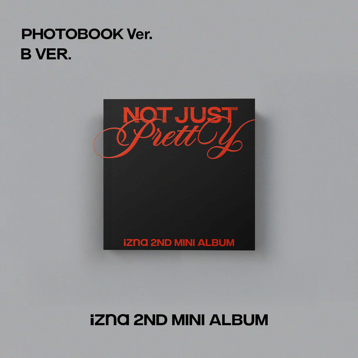 izna – Not Just Pretty (PHOTOBOOK Ver.) + BONUS DE PRÉCOMMANDES