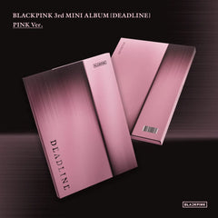 BLACKPINK - DEADLINE (PINK Ver.) [PRÉCOMMANDES]